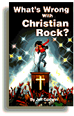 What's Wrong With Christian Rock?