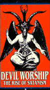 Devil Worship: The Rise of Satanism
