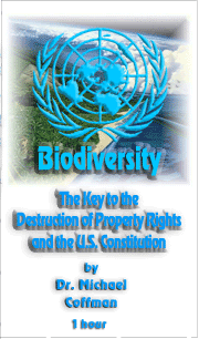 Biodiversity: The Key to Destruction of Property Rights and the US Constitution